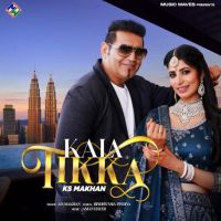 Kala Tikka KS Makhan mp3 song ringtone, Kala Tikka KS Makhan Ringtone Download - DjPunjab.Com.Mx