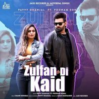 Zulfan Di Kaid Pavvy Dhanjal mp3 song ringtone, Zulfan Di Kaid Pavvy Dhanjal Ringtone Download - DjPunjab.Com.Mx