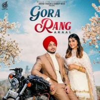 Gora Rang Akaal mp3 song ringtone, Gora Rang Akaal Ringtone Download - DjPunjab.Com.Mx