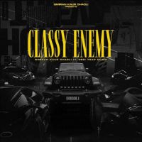 Classy Enemy Simiran Kaur Dhadli mp3 song ringtone, Classy Enemy Simiran Kaur Dhadli Ringtone Download - DjPunjab.Com.Mx