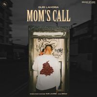 Mom's Call Guri Lahoria mp3 song ringtone, Mom's Call Guri Lahoria Ringtone Download - DjPunjab.Com.Mx