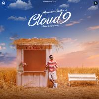 Cloud 9 Maninder Buttar mp3 song ringtone, Cloud 9 Maninder Buttar Ringtone Download - DjPunjab.Com.Mx