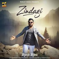 Zindagi Ranjit Rana mp3 song ringtone, Zindagi Ranjit Rana Ringtone Download - DjPunjab.Com.Mx