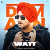 Watt Dilmaan mp3 song ringtone, Watt Dilmaan Ringtone Download - DjPunjab.Com.Mx