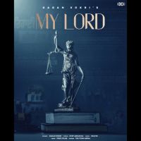My Lord Gagan Kokri mp3 song ringtone, My Lord Gagan Kokri Ringtone Download - DjPunjab.Com.Mx