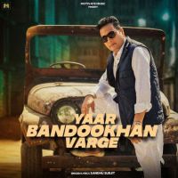 Yaar Bandookhan Varge Sandhu Surjit mp3 song ringtone, Yaar Bandookhan Varge Sandhu Surjit Ringtone Download - DjPunjab.Com.Mx