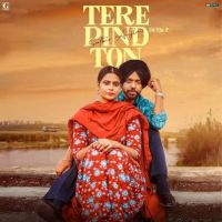 Tere Pind Ton Satbir Aujla mp3 song ringtone, Tere Pind Ton Satbir Aujla Ringtone Download - DjPunjab.Com.Mx