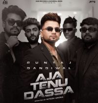 Aja Tenu Dassa Guntaj Dandiwal mp3 song ringtone, Aja Tenu Dassa Guntaj Dandiwal Ringtone Download - DjPunjab.Com.Mx