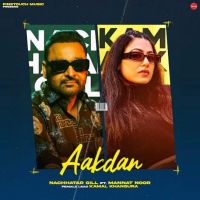 Aakdan Nachhatar Gill mp3 song ringtone, Aakdan Nachhatar Gill Ringtone Download - DjPunjab.Com.Mx