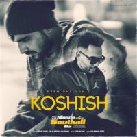 Koshish Prem Dhillon mp3 song ringtone, Koshish Prem Dhillon Ringtone Download - DjPunjab.Com.Mx