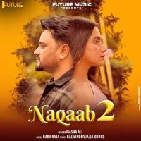 Naqaab 2 Masha Ali mp3 song ringtone, Naqaab 2 Masha Ali Ringtone Download - DjPunjab.Com.Mx