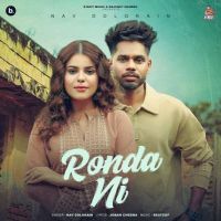 Ronda Ni Nav Dolorain mp3 song ringtone, Ronda Ni Nav Dolorain Ringtone Download - DjPunjab.Com.Mx