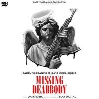 Missing Deadbody Parry Sarpanch mp3 song ringtone, Missing Deadbody Parry Sarpanch Ringtone Download - DjPunjab.Com.Mx