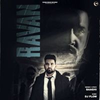 Ravan Baaghi mp3 song ringtone, Ravan Baaghi Ringtone Download - DjPunjab.Com.Mx