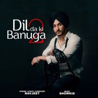 Dil da Ki Banuga 2 Navjeet mp3 song ringtone, Dil da Ki Banuga 2 Navjeet Ringtone Download - DjPunjab.Com.Mx