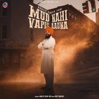 Mud Nahi Bapis Aauna Manjit Singh Sohi mp3 song ringtone, Mud Nahi Bapis Aauna Manjit Singh Sohi Ringtone Download - DjPunjab.Com.Mx