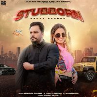 Stubborn Manisha Sharma, Savvy Sandhu mp3 song ringtone, Stubborn Manisha Sharma, Savvy Sandhu Ringtone Download - DjPunjab.Com.Mx