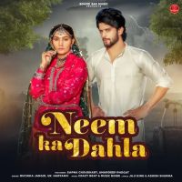 Neem Ka Dahla Ruchika Jangid, UK Haryanvi mp3 song ringtone, Neem Ka Dahla Ruchika Jangid, UK Haryanvi Ringtone Download - DjPunjab.Com.Mx