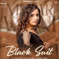 Black Suit Mehar Vaani mp3 song ringtone, Black Suit Mehar Vaani Ringtone Download - DjPunjab.Com.Mx