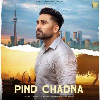 Pind Chadna Daljeet Chahal mp3 song ringtone, Pind Chadna Daljeet Chahal Ringtone Download - DjPunjab.Com.Mx