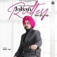 Tere Jahe Munde Joban Dhandra mp3 song ringtone, Joban Ruttey - EP Joban Dhandra Ringtone Download - DjPunjab.Com.Mx