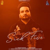 Viah Hona Manjit Sahota mp3 song ringtone, Sick Five Manjit Sahota Ringtone Download - DjPunjab.Com.Mx