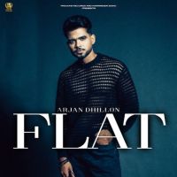 Flat Arjan Dhillon mp3 song ringtone, Flat Arjan Dhillon Ringtone Download - DjPunjab.Com.Mx