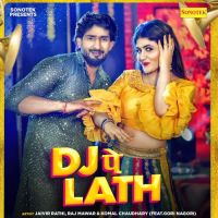 DJ Pe Lath Raj Mawer, Komal Chaudhary mp3 song ringtone, DJ Pe Lath Raj Mawer, Komal Chaudhary Ringtone Download - DjPunjab.Com.Mx