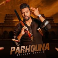 Parhouna Kuldeep Rasila mp3 song ringtone, Parhouna Kuldeep Rasila Ringtone Download - DjPunjab.Com.Mx