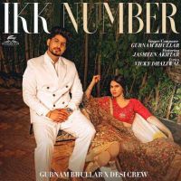 Ikk Number Gurnam Bhullar mp3 song ringtone, Ikk Number Gurnam Bhullar Ringtone Download - DjPunjab.Com.Mx