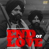End of Love Rami Randhawa mp3 song ringtone, End of Love Rami Randhawa Ringtone Download - DjPunjab.Com.Mx