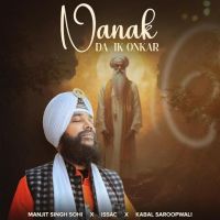 Nanak Da Ik Onkar Manjit Singh Sohi mp3 song ringtone, Nanak Da Ik Onkar Manjit Singh Sohi Ringtone Download - DjPunjab.Com.Mx
