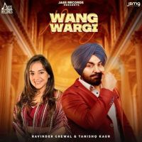 Wang Wargi Ravinder Grewal mp3 song ringtone, Wang Wargi Ravinder Grewal Ringtone Download - DjPunjab.Com.Mx