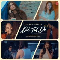 Dil Tod Da Nooran Sisters mp3 song ringtone, Dil Tod Da Nooran Sisters Ringtone Download - DjPunjab.Com.Mx