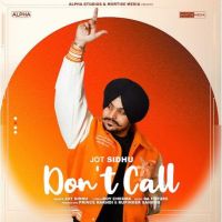 Don't Call Jot Sidhu mp3 song ringtone, Don't Call Jot Sidhu Ringtone Download - DjPunjab.Com.Mx