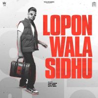 Call Lopon Sidhu mp3 song ringtone, Lopon Wala Sidhu Lopon Sidhu Ringtone Download - DjPunjab.Com.Mx