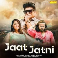 Jaat Jatni Raju Punjabi, Nonu Rana mp3 song ringtone, Jaat Jatni Raju Punjabi, Nonu Rana Ringtone Download - DjPunjab.Com.Mx
