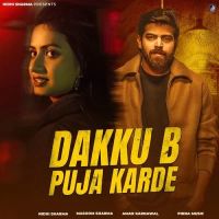 Dakku B Puja Karde Masoom Sharma mp3 song ringtone, Dakku B Puja Karde Masoom Sharma Ringtone Download - DjPunjab.Com.Mx
