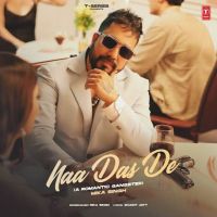 Naa Das De Mika Singh mp3 song ringtone, Naa Das De Mika Singh Ringtone Download - DjPunjab.Com.Mx