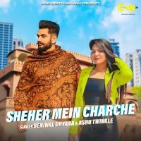 Sheher Mein Charche Ashu Twinkle, Beniwal Dhyana mp3 song ringtone, Sheher Mein Charche Ashu Twinkle, Beniwal Dhyana Ringtone Download - DjPunjab.Com.Mx