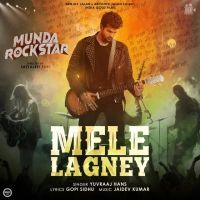 Mele Lagney Yuvraaj Hans mp3 song ringtone, Mele Lagney Yuvraaj Hans Ringtone Download - DjPunjab.Com.Mx