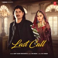 Last Call Amit Saini Rohtakiya mp3 song ringtone, Last Call Amit Saini Rohtakiya Ringtone Download - DjPunjab.Com.Mx