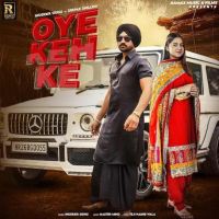 Oye Keh Ke Inderbir Sidhu mp3 song ringtone, Oye Keh Ke Inderbir Sidhu Ringtone Download - DjPunjab.Com.Mx