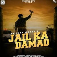Jail Ka Damad Krishan Madha, Moni Hooda mp3 song ringtone, Jail Ka Damad Krishan Madha, Moni Hooda Ringtone Download - DjPunjab.Com.Mx