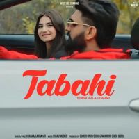 Tabahi Khasa Aala Chahar mp3 song ringtone, Tabahi Khasa Aala Chahar Ringtone Download - DjPunjab.Com.Mx