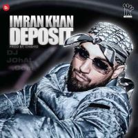 Deposit Imran Khan mp3 song ringtone, Deposit Imran Khan Ringtone Download - DjPunjab.Com.Mx