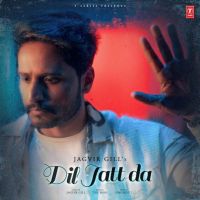 Dil Jatt Da Jagvir Gill mp3 song ringtone, Dil Jatt Da Jagvir Gill Ringtone Download - DjPunjab.Com.Mx