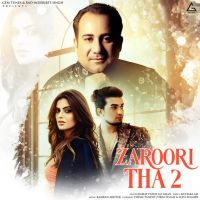 Zaroori Tha 2 Rahat Fateh Ali Khan mp3 song ringtone, Zaroori Tha 2 Rahat Fateh Ali Khan Ringtone Download - DjPunjab.Com.Mx