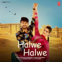 Halwe Halwe Vishvajeet Choudhary, Komal Choudhary mp3 song ringtone, Halwe Halwe Vishvajeet Choudhary, Komal Choudhary Ringtone Download - DjPunjab.Com.Mx
