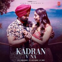 Kadran V Na Jugraj Sandhu mp3 song ringtone, Kadran V Na Jugraj Sandhu Ringtone Download - DjPunjab.Com.Mx
